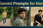Gemini Prompts for Men: Top 5 AI Photo Prompts for Stylish Men